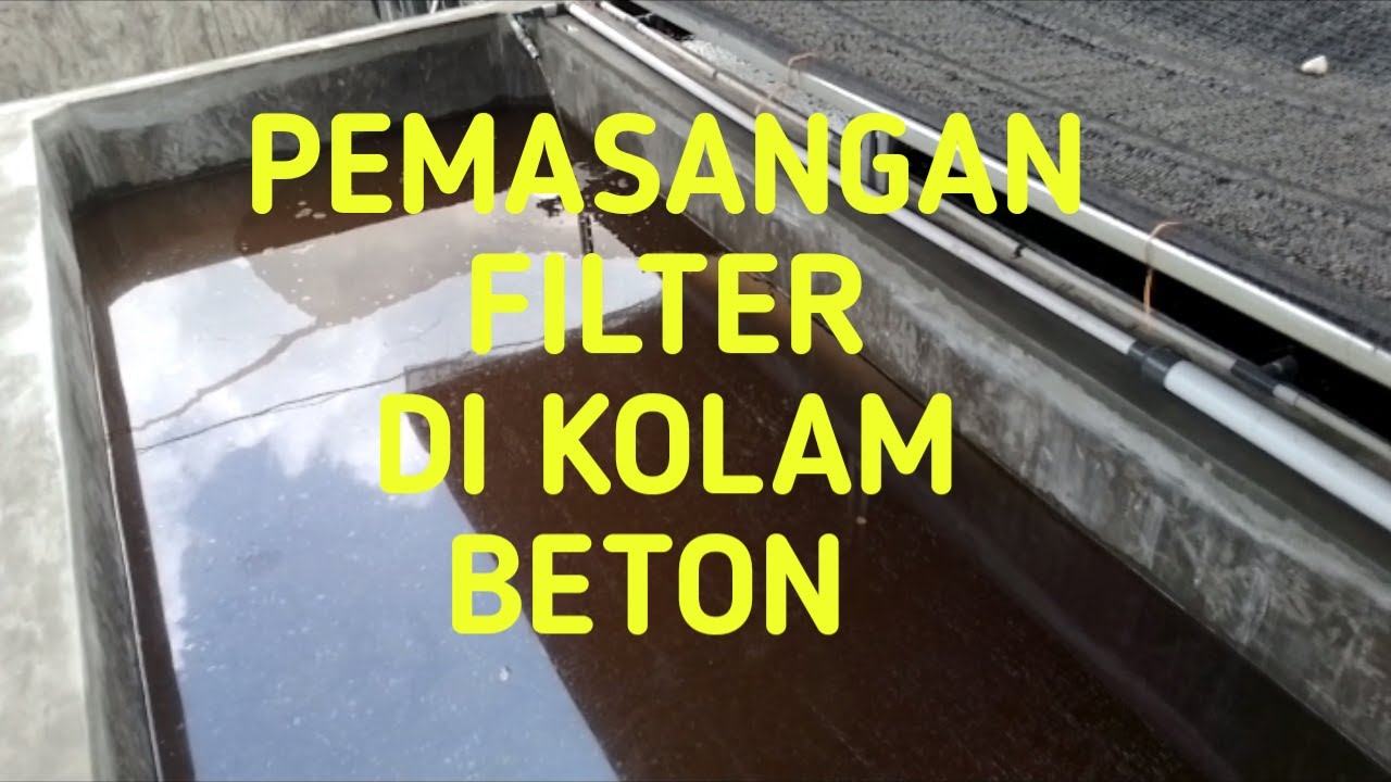 Media filter dan aplikasinya kolam beton