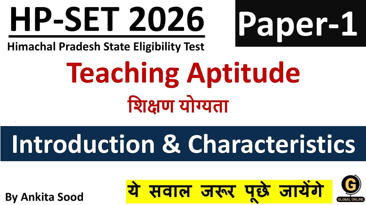 Introduction & Characteristics of Teaching | Teaching Aptitude | HPSET Paper 1 2026 Preparation