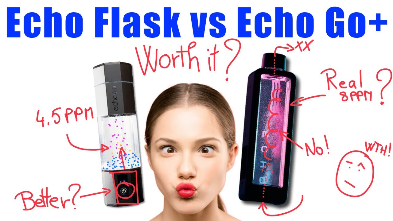 Echo Flask VS Echo Go+｜Is The Upgrade Worth It ? (Hydrogen Water Bottle Comparison)