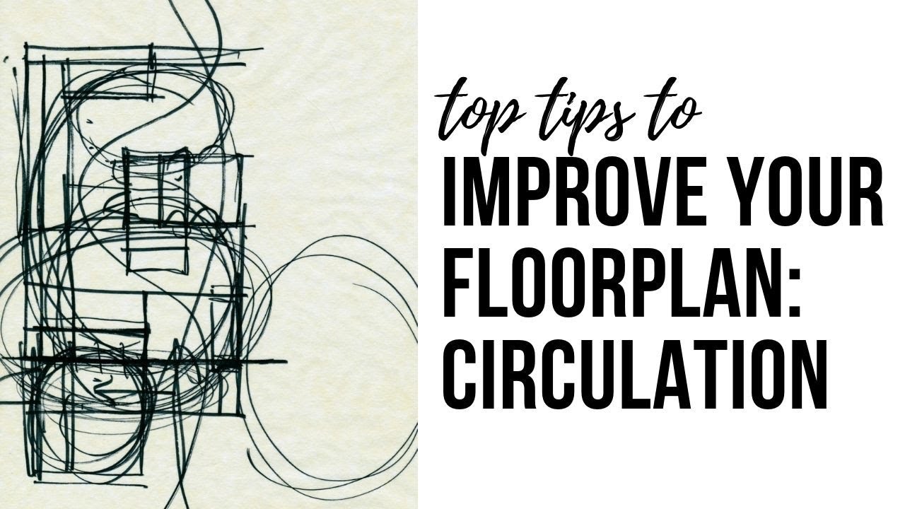Top Tips to improve your Circulation Space