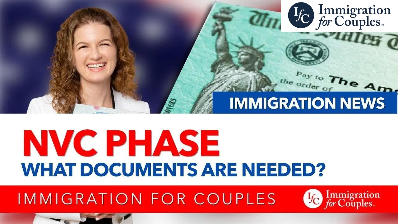 NVC Phase - What Documents Are Needed?
