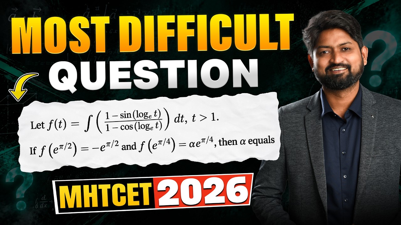 MHTCET 2026 Asked JEE Main Question | Indefinite Integration PYQ 2026 | MHTCET 2027 #mhtcet2027