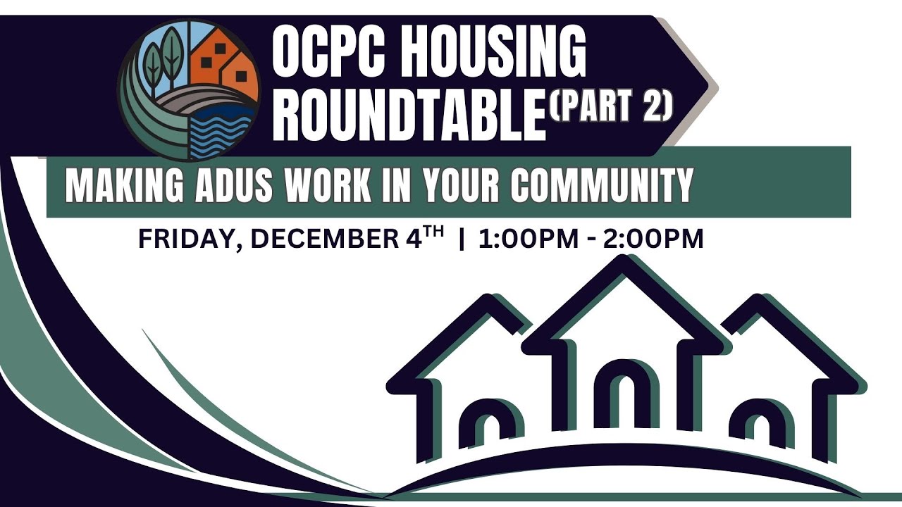 December 4, 2025 OCPC Housing Roundtable Part 2