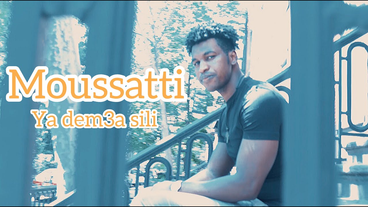 Moussatti - Ya dem3a Sili