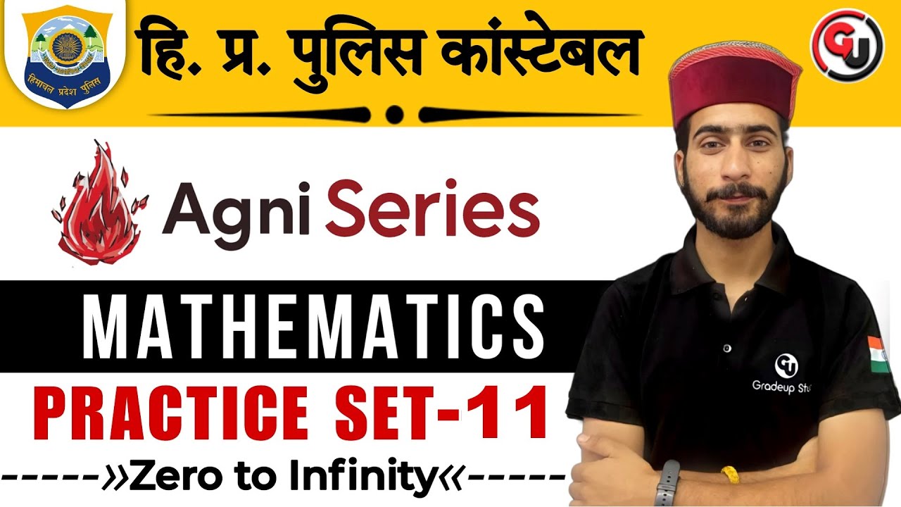 Maths Practice Class - 11 || HP Police Constable & Other Exams - Agni Series 2024-25