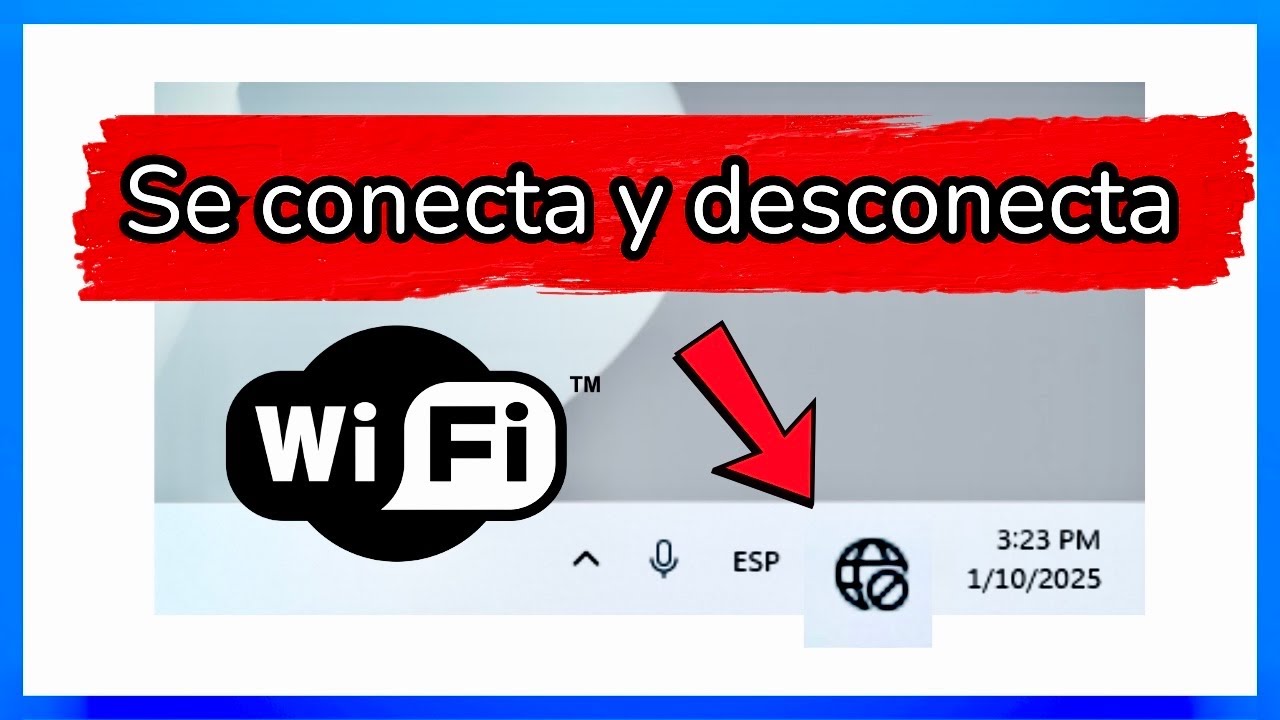 🔧Mi Wifi Se CONECTA y DESCONECTA (SOLUCION) [Windows 11 y 10]
