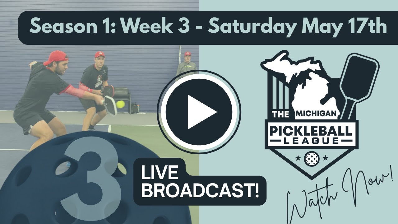 The Michigan Pickleball League - Season 1 : Week 3