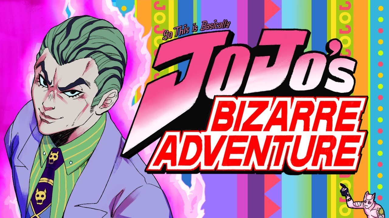 So This is Basically JoJo's Bizarre Adventure