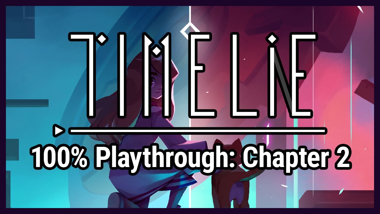 Timelie 100% Playthrough: Chapter 2