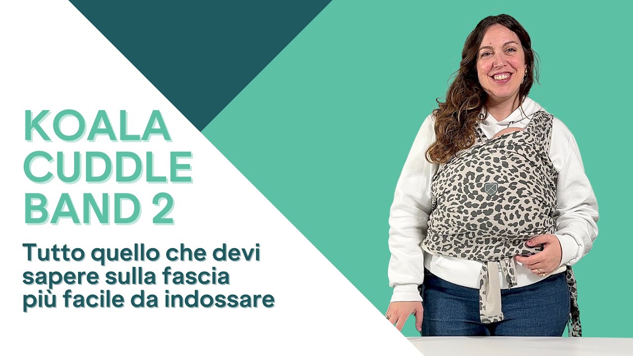 Koala Cuddle Band 2: la fascia porta bebé facile da indossare!