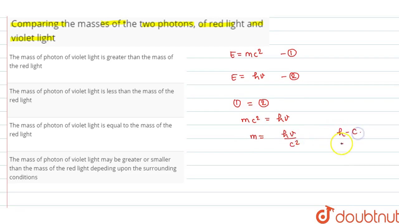 Comparing the masses of the two photons, of red light and violet light