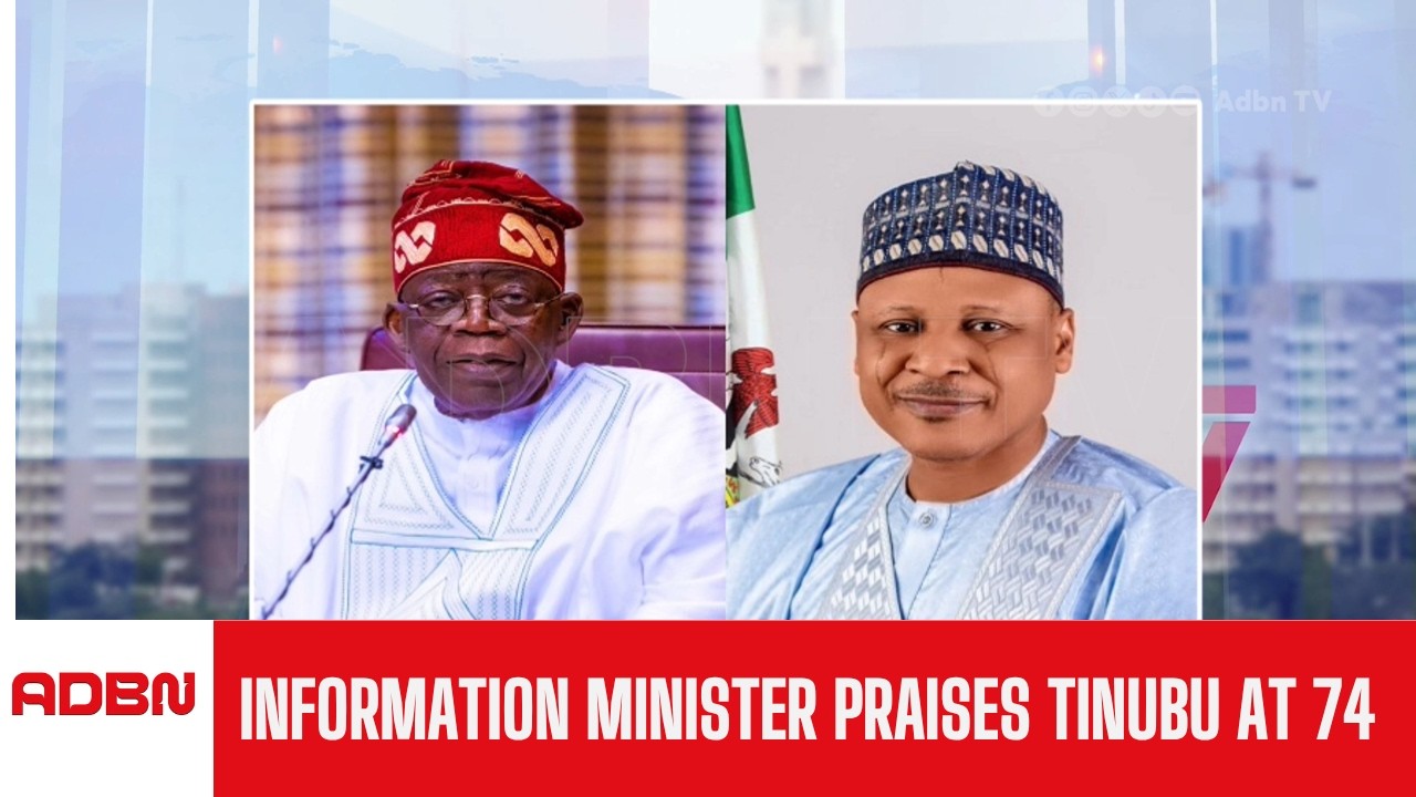 Tinubu At 74, Information Minister Hails Bold Reform Agenda