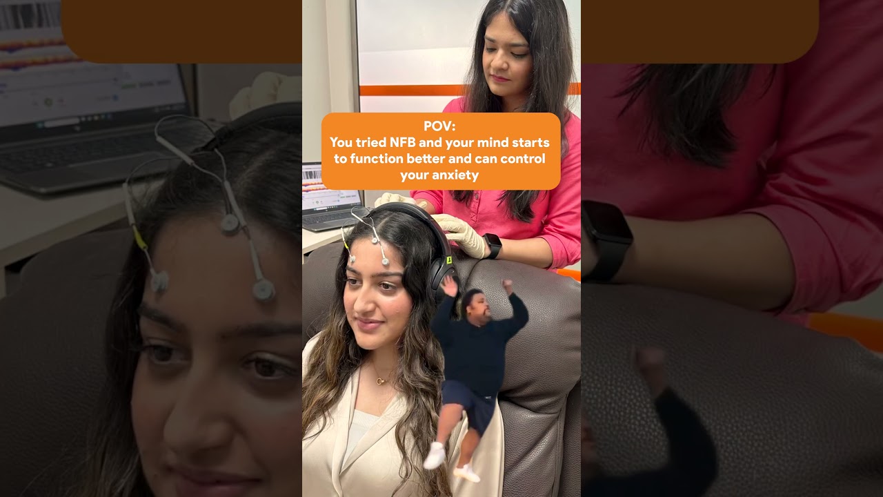 POV - You Tried Neurofeedback Therapy