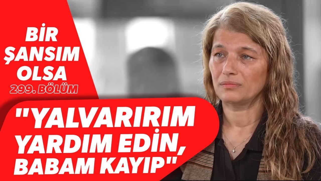 BABASI HASTALIĞINI NEDEN GİZLEDİ? 
