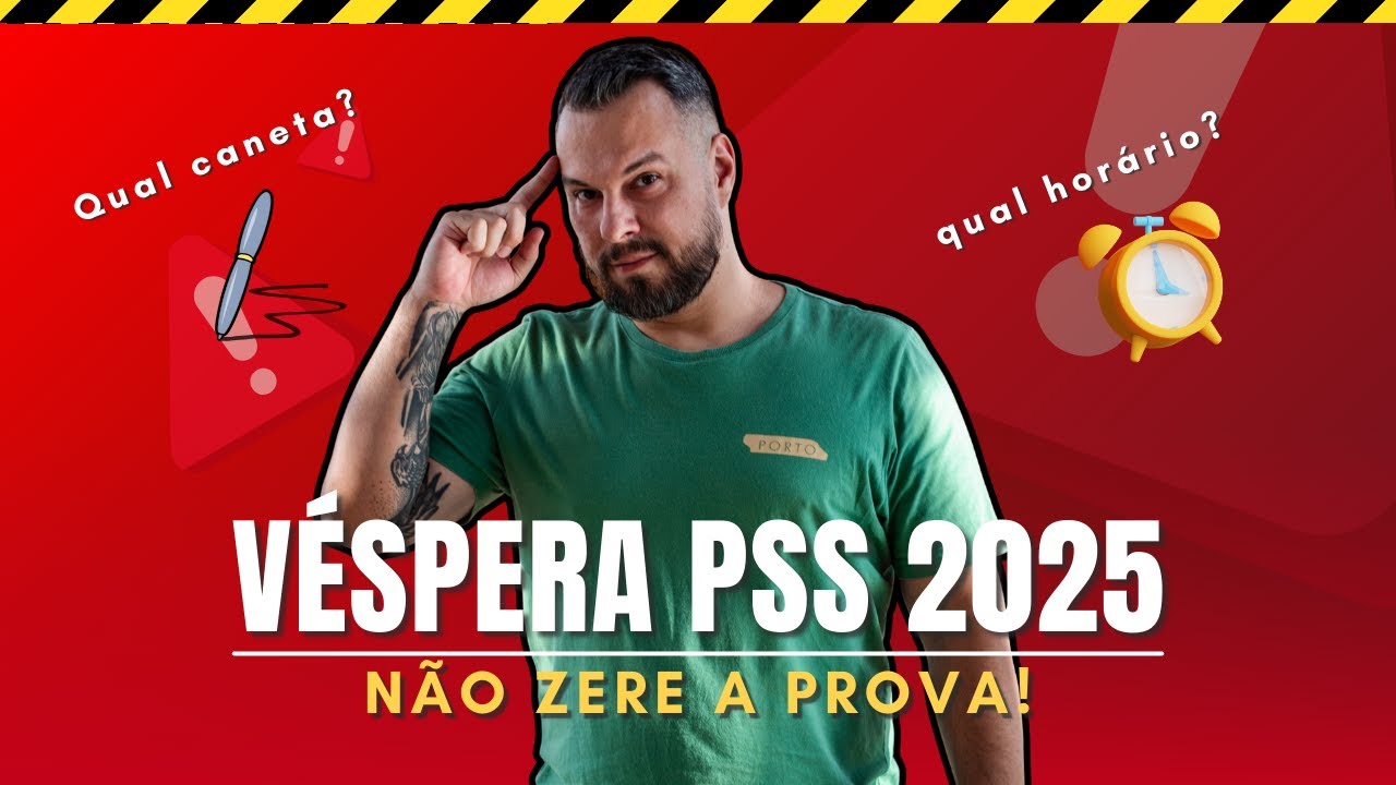 PSS SP 2025 Véspera de prova Regras da VUNESP, Checklist e Dicas Finais