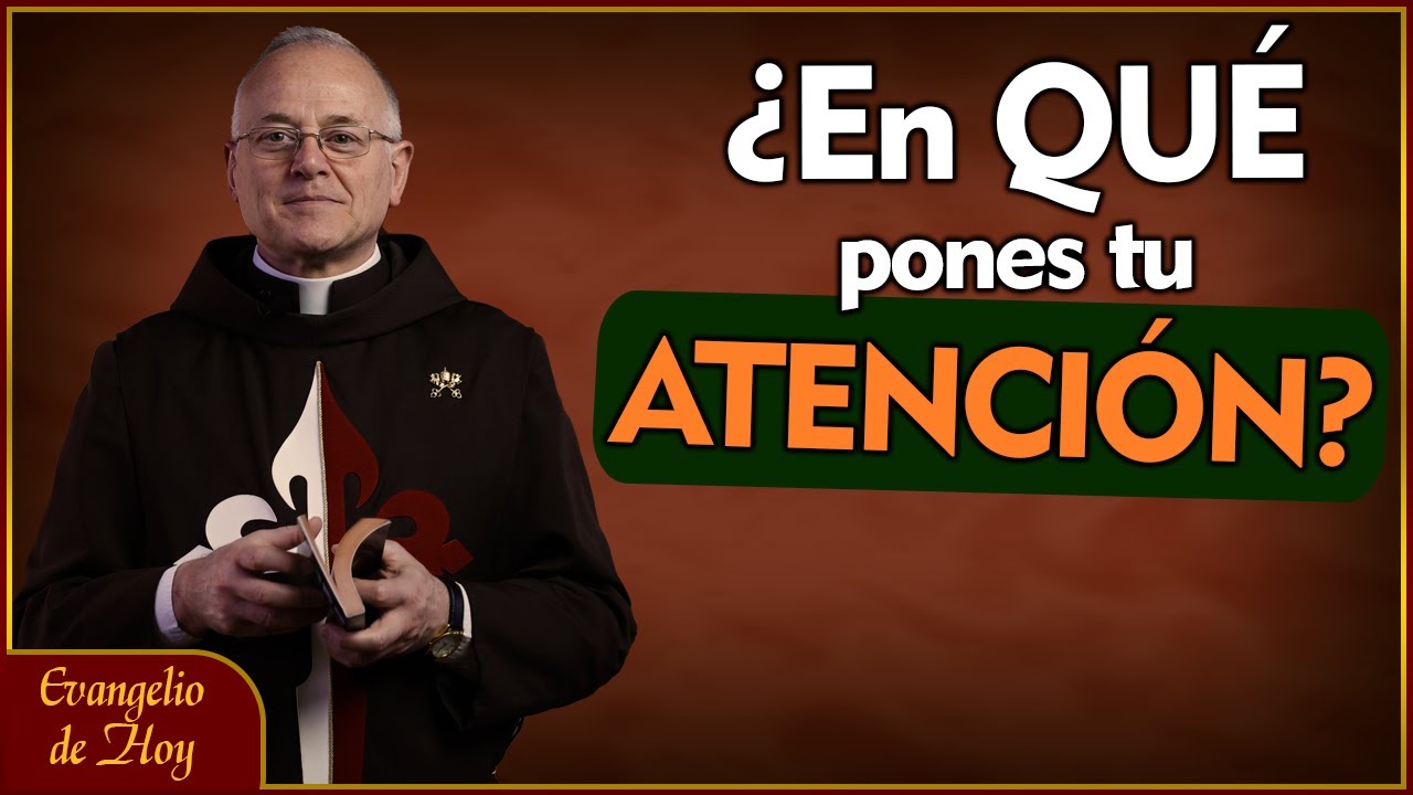 &iquest;A qu&eacute; le DEDICAS tu ATENCI&Oacute;N? | P. Ricardo del Campo EP - Evangelio de hoy (21-oct-22)