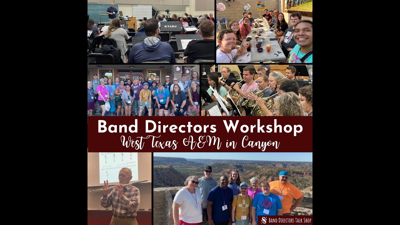 Band Directors Workshop at West Texas A&M University in Canyon, TX