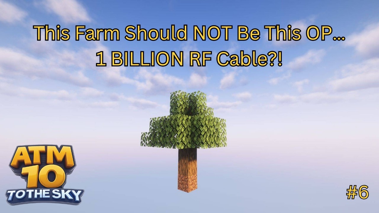 This Farm Should NOT Be This OP… 1 BILLION RF Cable?! - ATM10TTS ep6