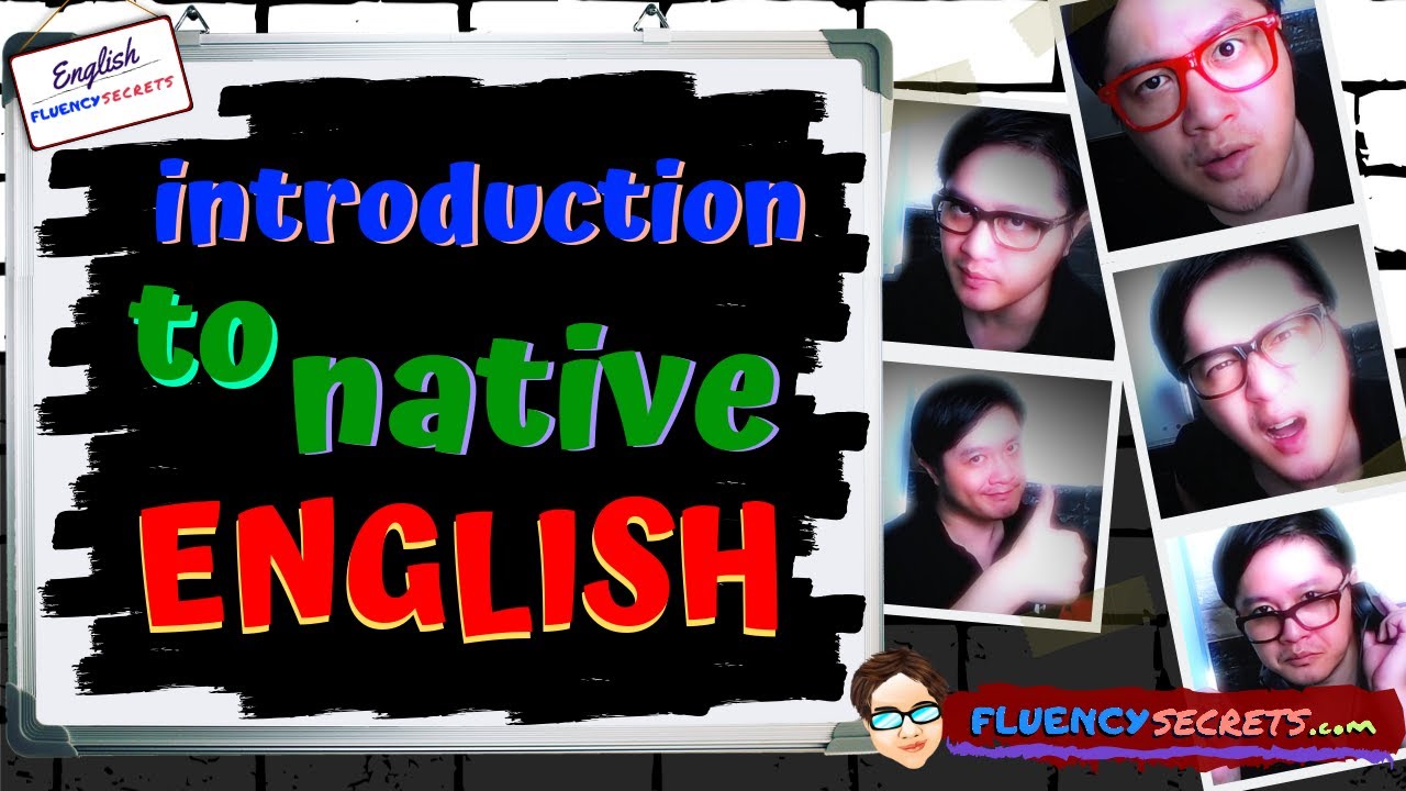 Introduction To English Language Learning | English Fluency Secrets