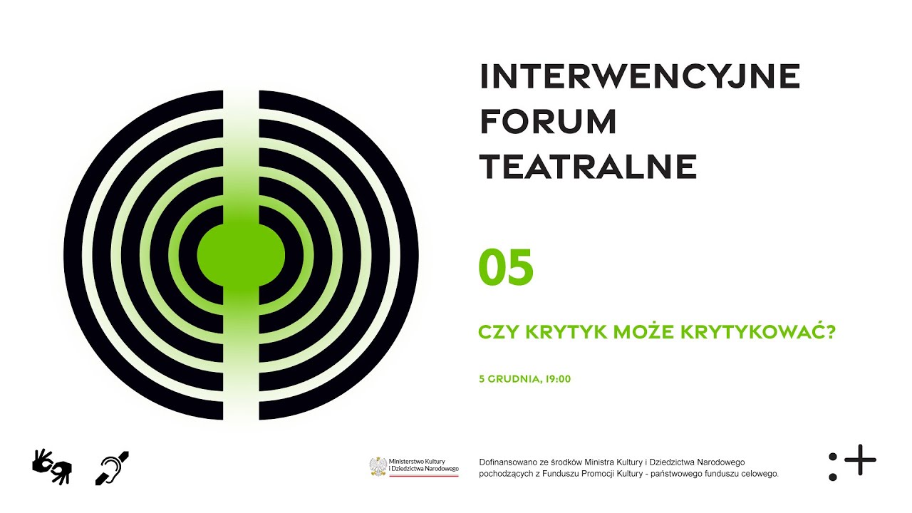 Czy krytyk może krytykować? | Interwencyjne Forum Teatralne