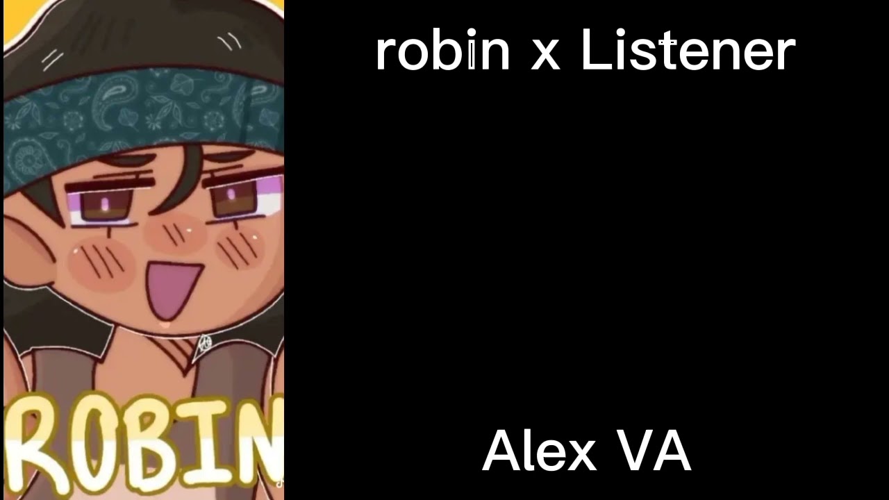Robin x Listener// Alex VA// The black phone