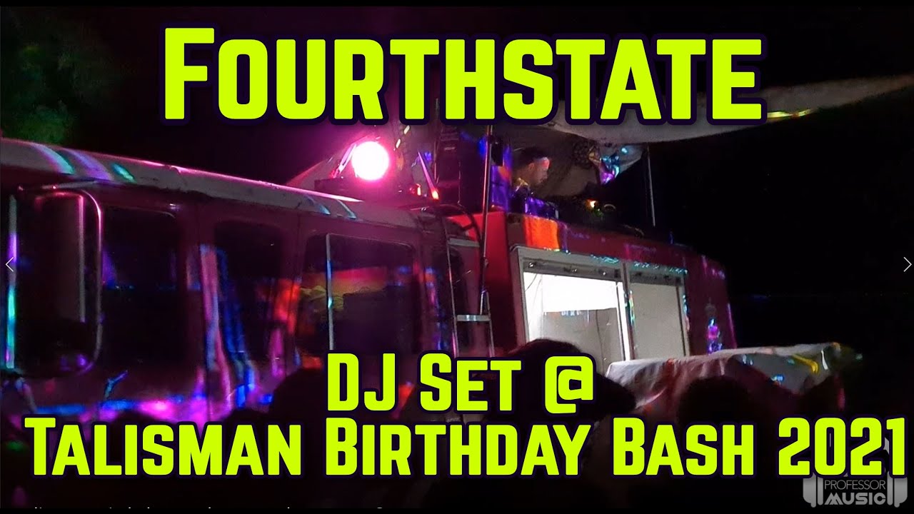 Fourthstate - DJ Set @ Talisman Birthday Bash 2021
