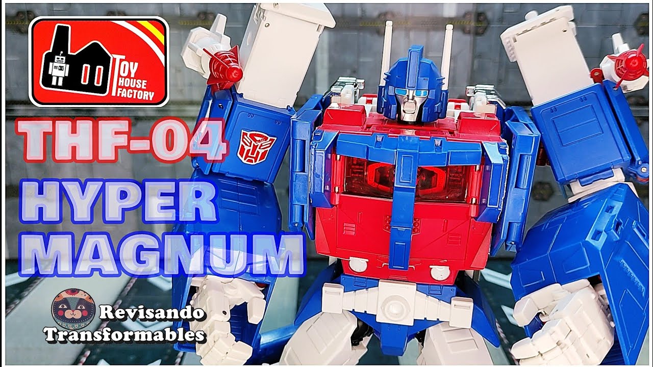 Toy House Factory THF-04 Hyper Magnum KO Transformers Masterpiece MP-22 Ultra Magnus