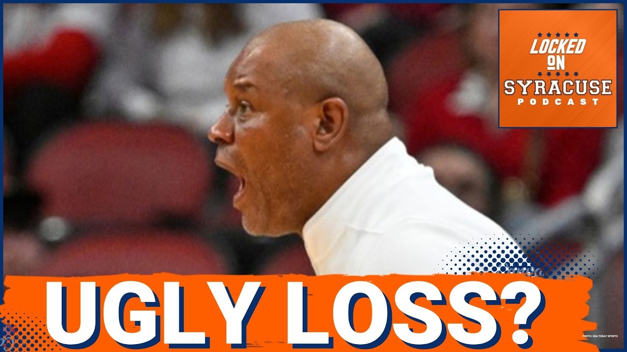 AWFUL: Syracuse Basketball's UGLY LOSS to Louisville RECAP
