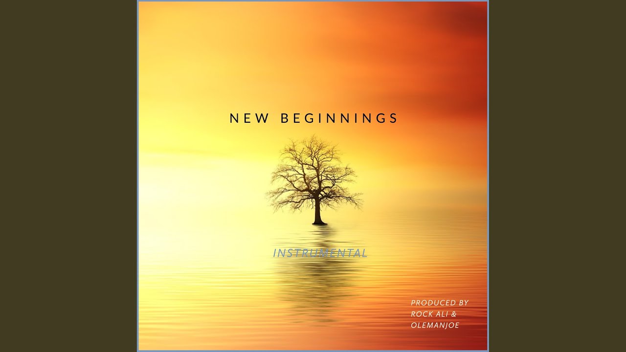 New Beginnings (feat. OLEMANJOE)