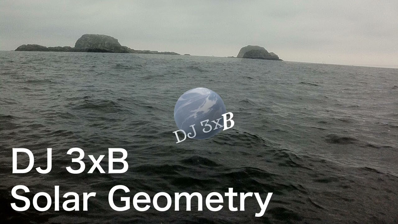 DJ 3xB - Solar Geometry - Electronic