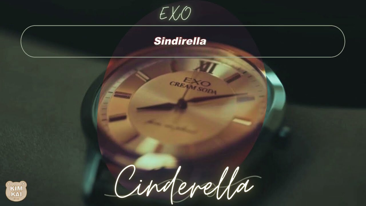 [T&uuml;rk&ccedil;e Altyazılı] EXO - Cinderella