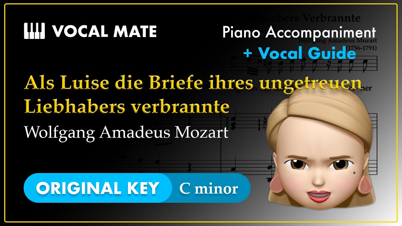 Als Luise die Briefe ihres ungetreuen Liebhabers Verbrannte - Mozart | C minor | Vocal Guide