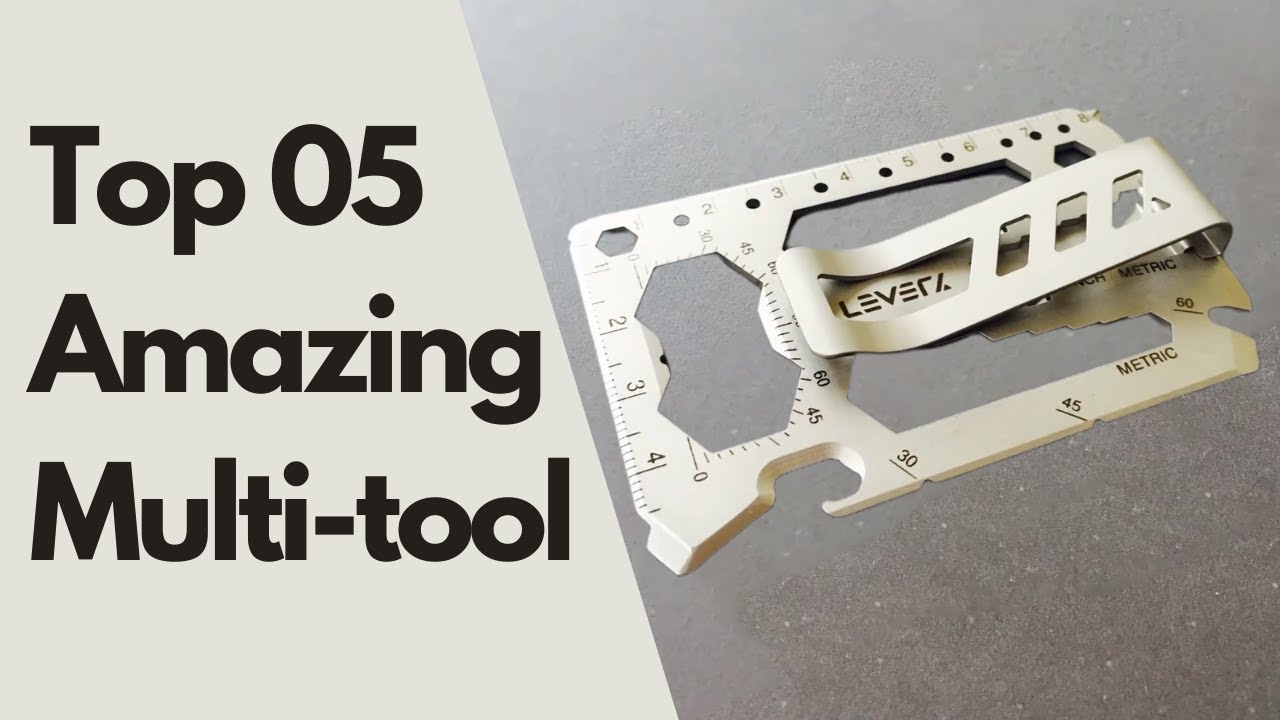 Top 05 Amazing Multi-tool for Every Day Carry