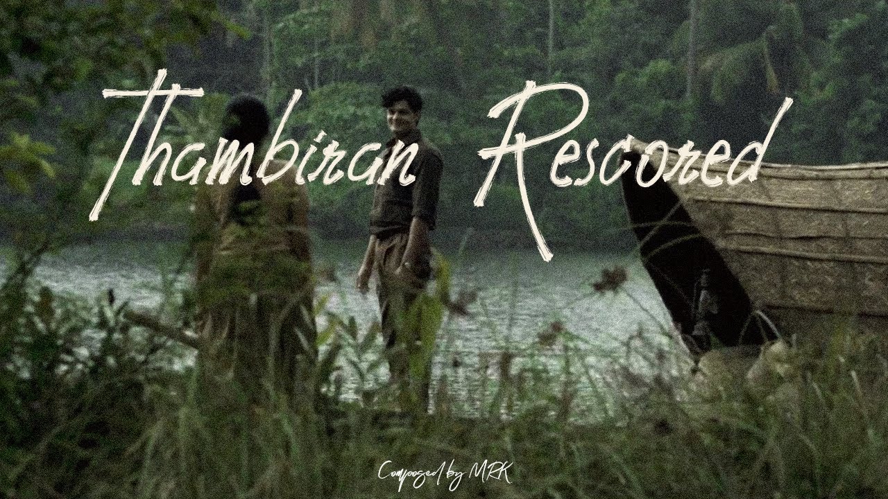 Thambiran Song Scenes Rescore - MRK