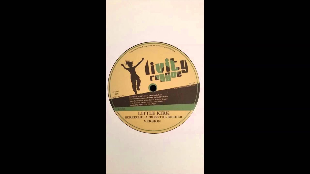 Little Kirk - Screechie Across The Border
