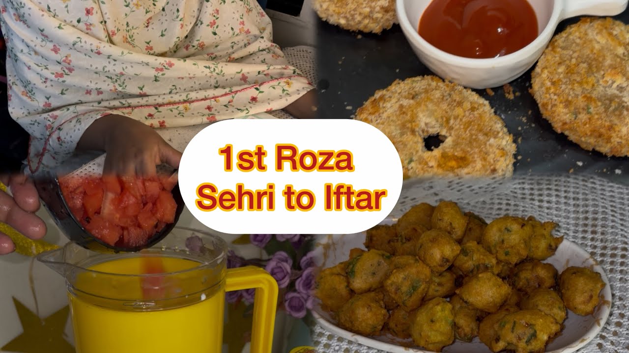 1st Roza sehri to Iftar | Chicken donuts recipes ~ Moong dal bhajiya | 1st Roza vlog