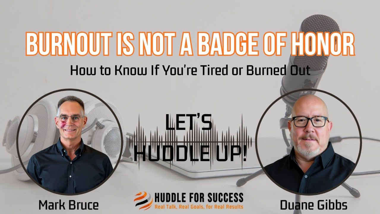 Burnout Is Not a Badge of Honor | How to Know If You're Tired or Burned Out