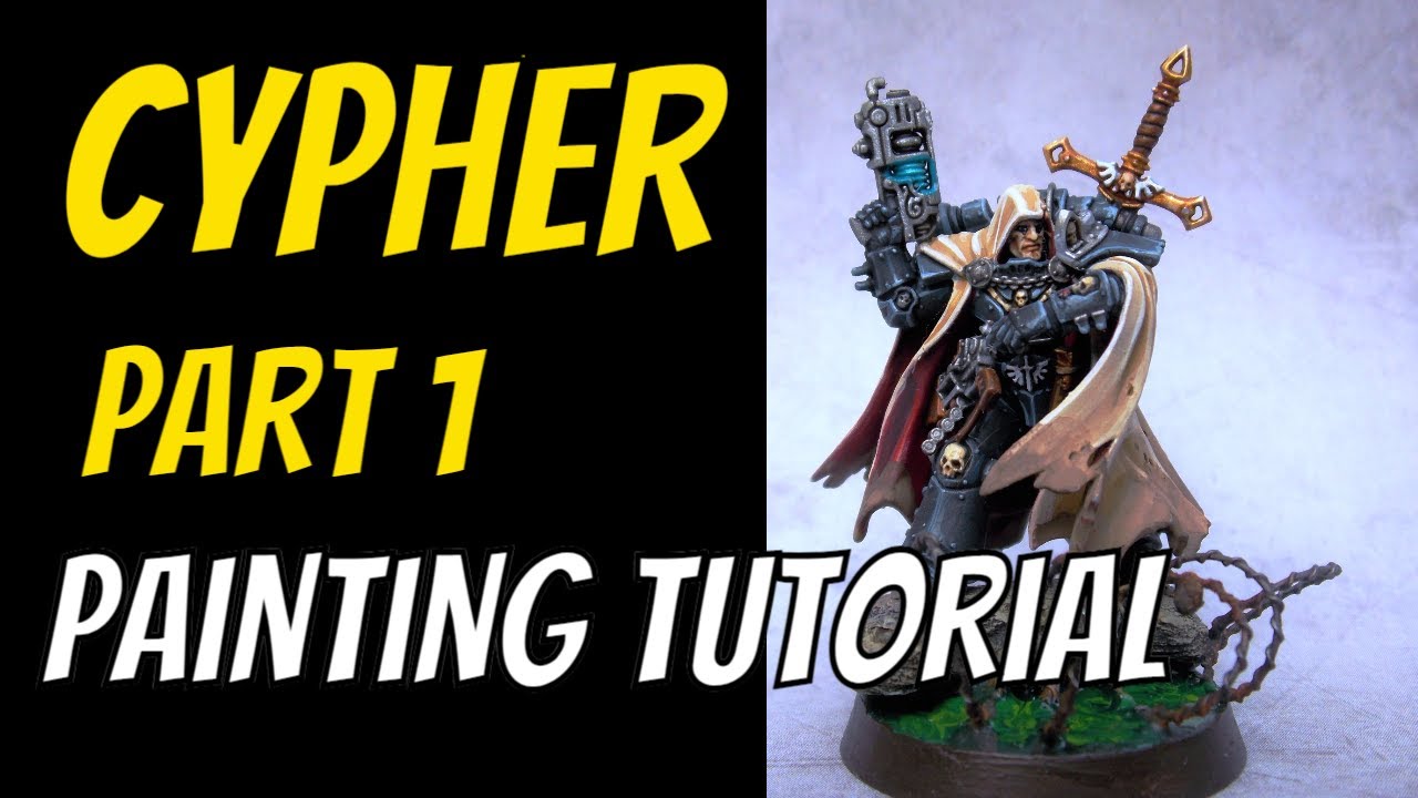 Painting Tutorial Cypher Part 1