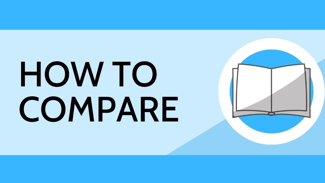 How to Compare
