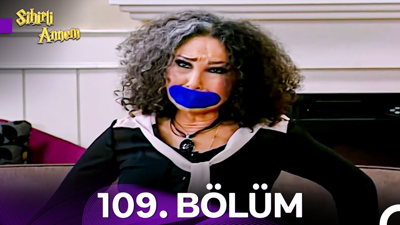 Sihirli Annem 7. Sezon 109. Bölüm (İyileştirilmiş Versiyon)