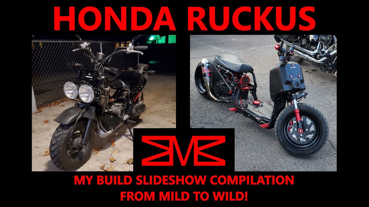 Honda Ruckus - My Ruckus Build Slideshow - From Mild to Wild!