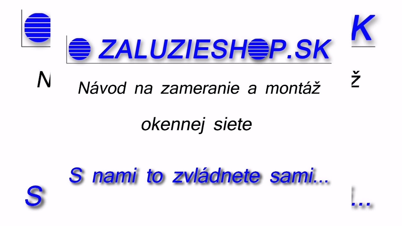 Zameranie a montáž okennej siete
