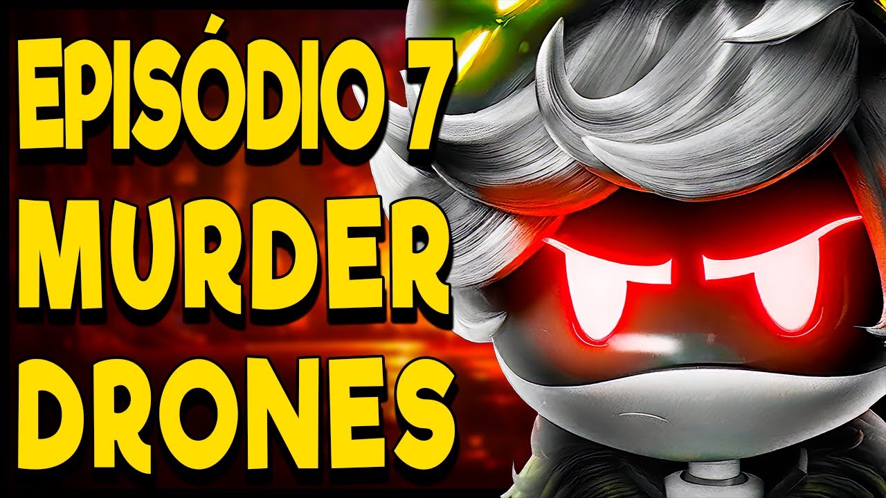 MURDER DRONES 7! React NOVO EPISÓDIO Dublado PT-BR! Final explicado e TEORIA! Origem ABSOLUTE SOLVER