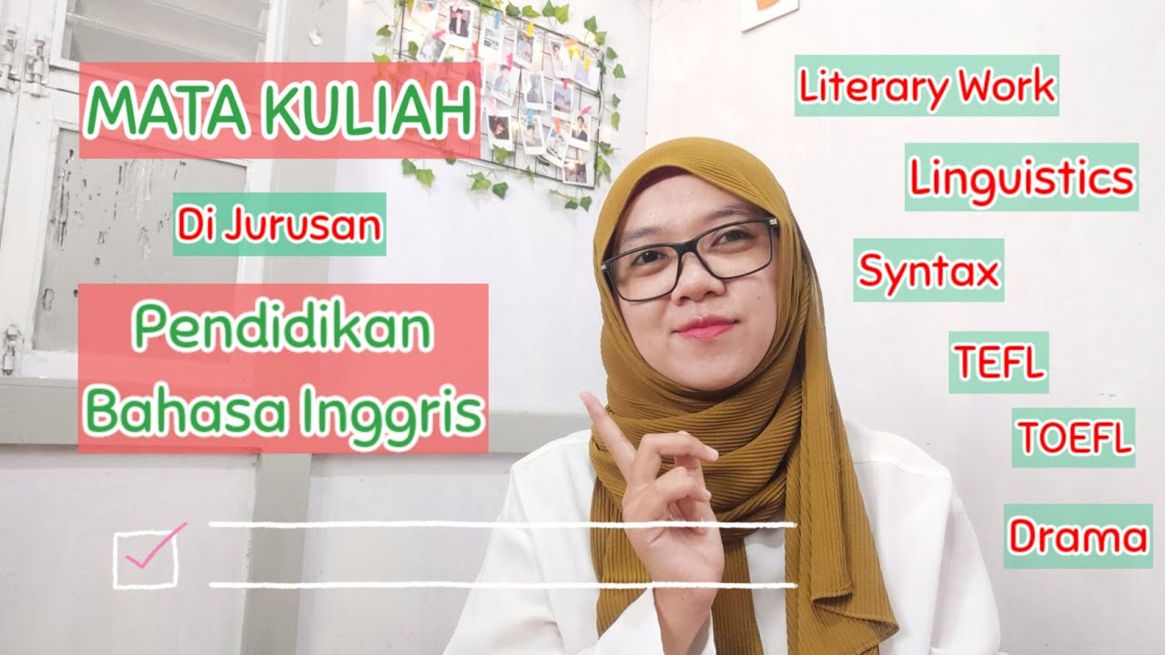 Mata Kuliah Jurusan Pendidikan Bahasa Inggris | Kuliah Jurusan Bahasa Inggris