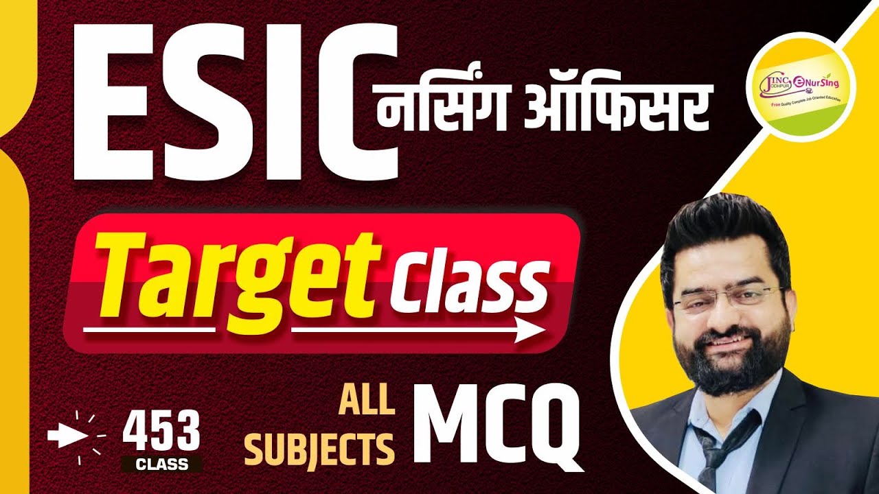 ESIC नर्सिंग ऑफिसर  #Target Class all subject MCQ #453 NORCET-7  | DSSSB | RRB | RML |  By Akki sir