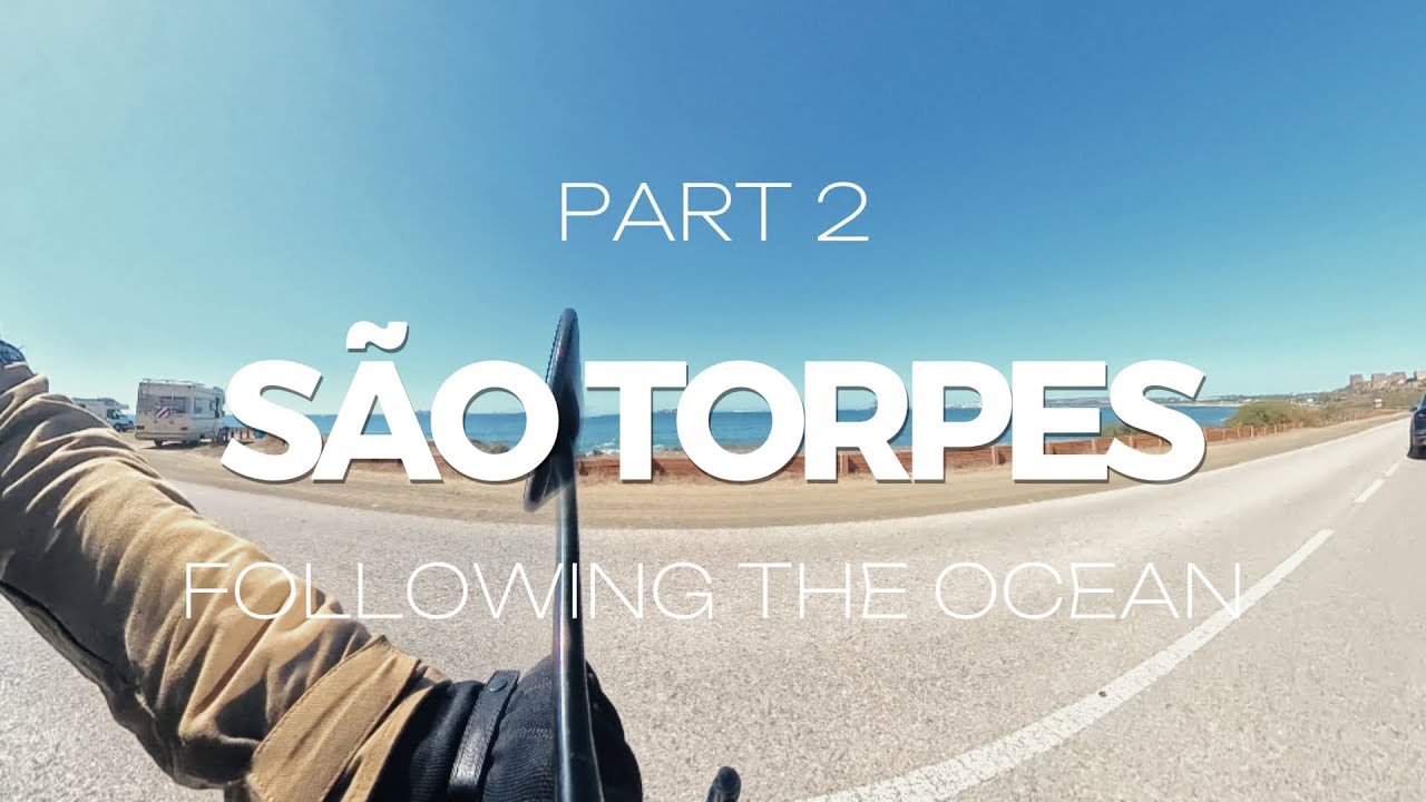 Following the Ocean | Motorcycle Ride to São Torpes (Part 2)