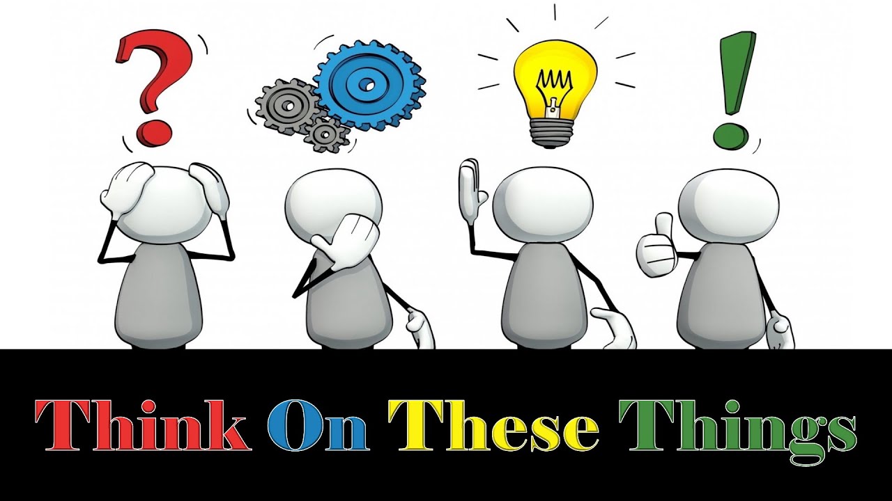 Think On These Things- Pastor Raymond Woodward