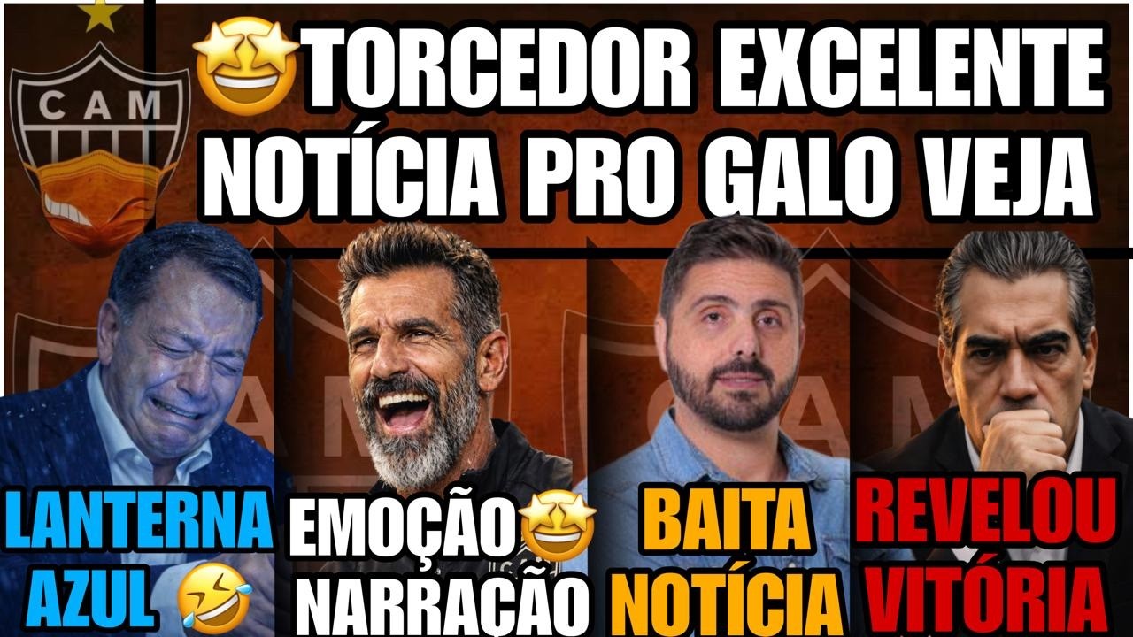💣BOMBÁSTICA NOTÍCIAS ESPETACULAR🔵O LANTERNA AZUL🤯EMOÇÃO DE NARRAÇÃO😍NICOLA GRANDE NOVIDADE⚽GALO SHOW