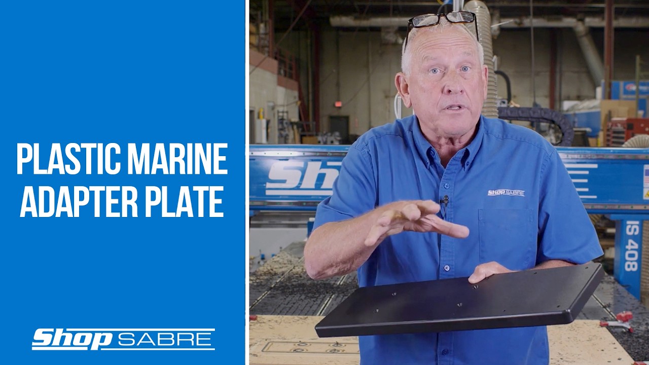 ShopSabre CNC - Plastic Marine Adapter Plate