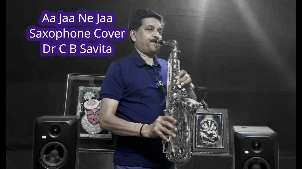 AA Jaane Jaa  Saxophone Cover Dr C B Savita